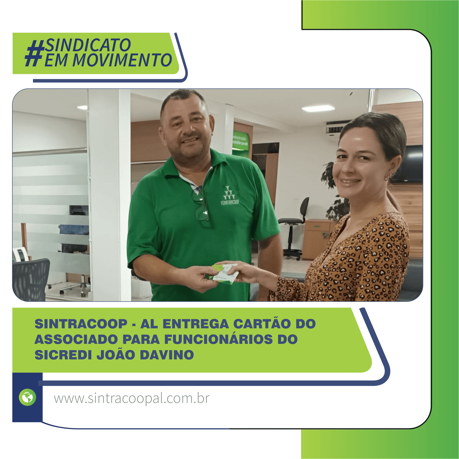 Leia mais sobre o artigo SINTRACOOP – AL ENTREGA CARTEIRINHA DE ASSOCIADO NO SICREDI